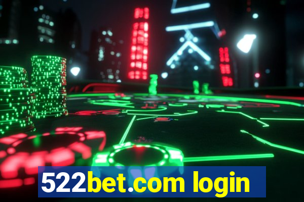 522bet.com login