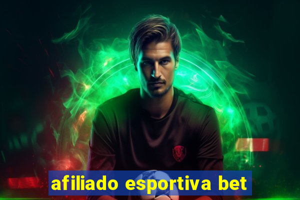 afiliado esportiva bet