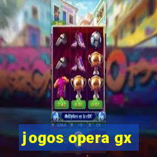 jogos opera gx