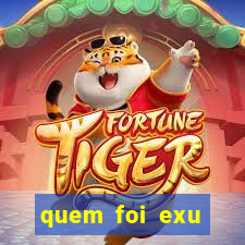 quem foi exu caveira em vida