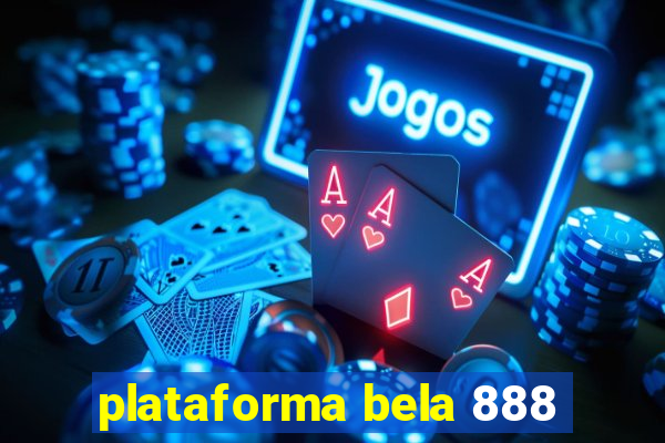 plataforma bela 888