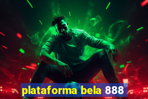 plataforma bela 888