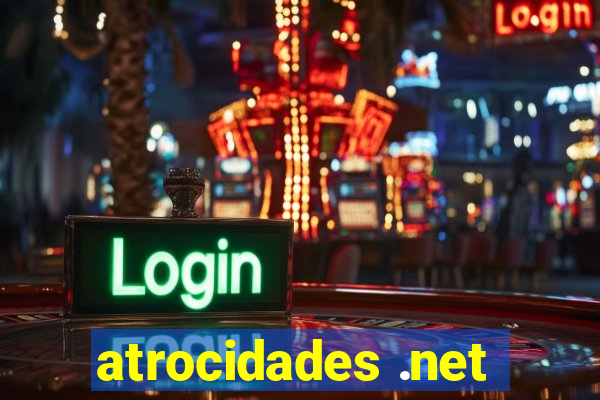 atrocidades .net