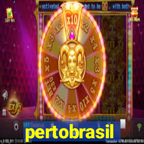 pertobrasil