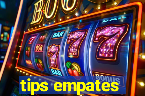 tips empates