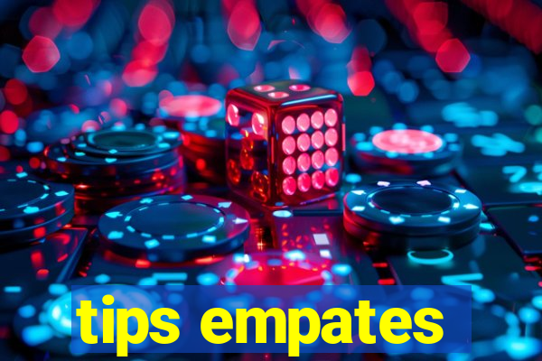 tips empates