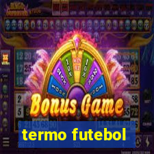 termo futebol