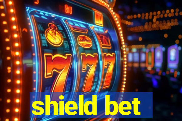 shield bet