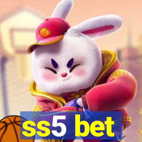 ss5 bet