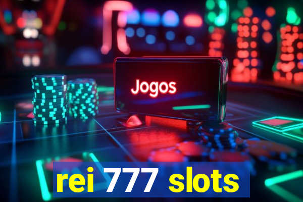 rei 777 slots