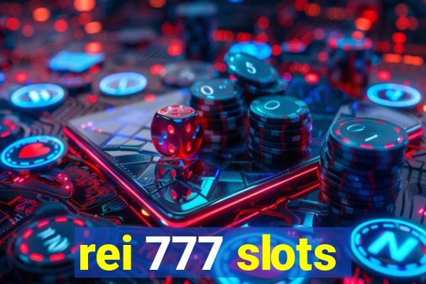 rei 777 slots