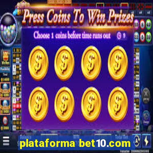 plataforma bet10.com