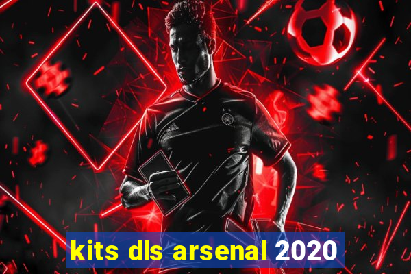 kits dls arsenal 2020