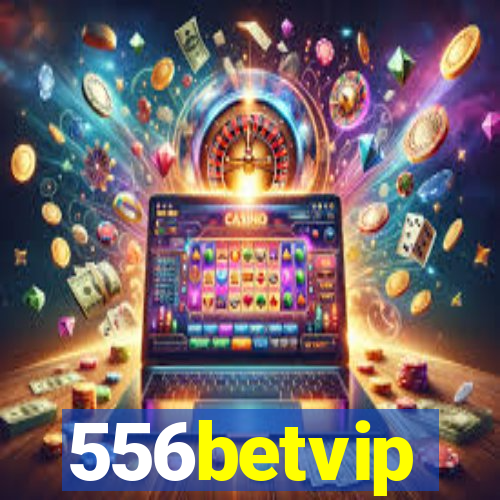 556betvip