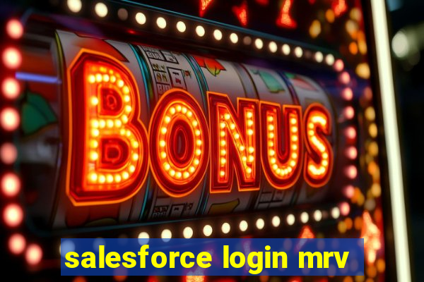 salesforce login mrv