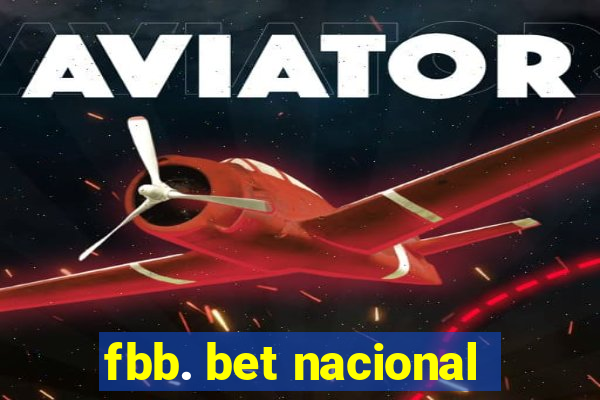 fbb. bet nacional