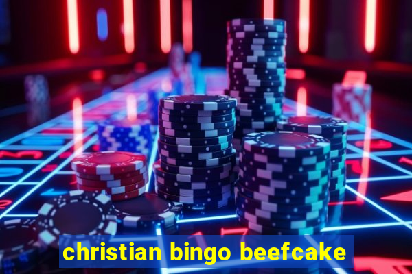 christian bingo beefcake