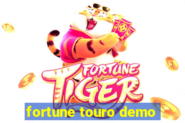 fortune touro demo