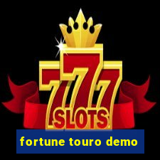 fortune touro demo