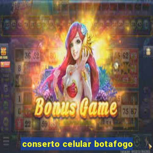 conserto celular botafogo