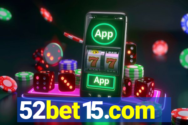 52bet15.com