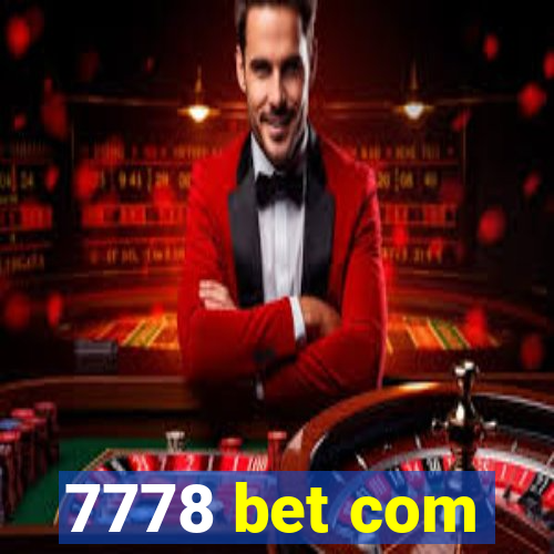 7778 bet com