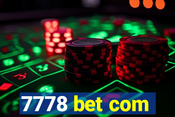 7778 bet com