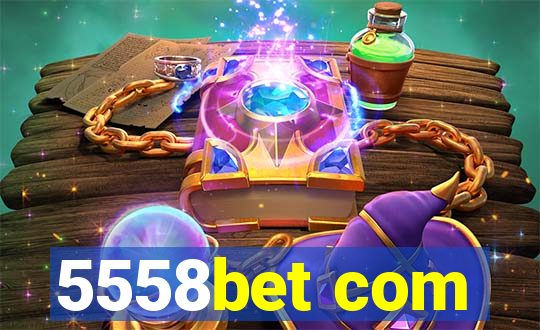 5558bet com