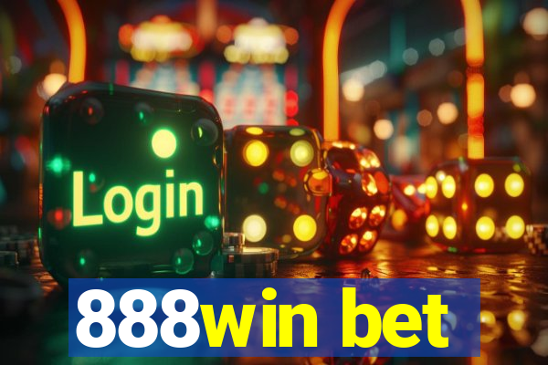 888win bet