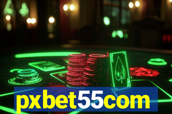 pxbet55com