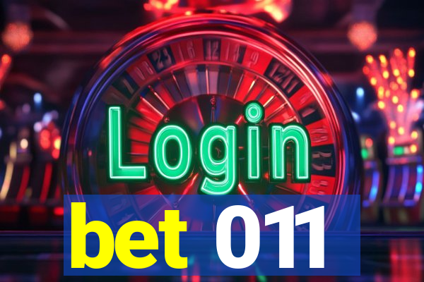 bet 011