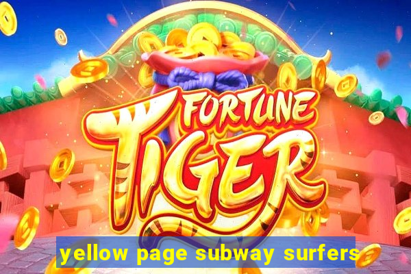 yellow page subway surfers