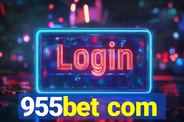 955bet com