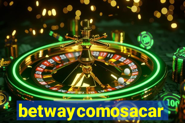 betwaycomosacar