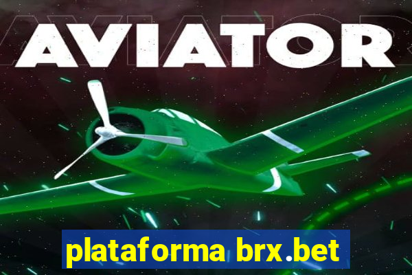 plataforma brx.bet