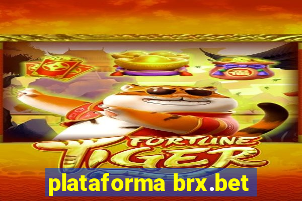 plataforma brx.bet