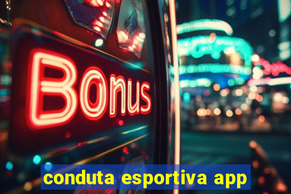 conduta esportiva app