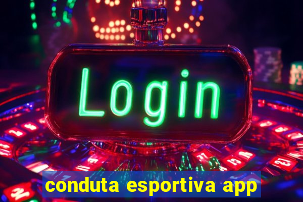 conduta esportiva app