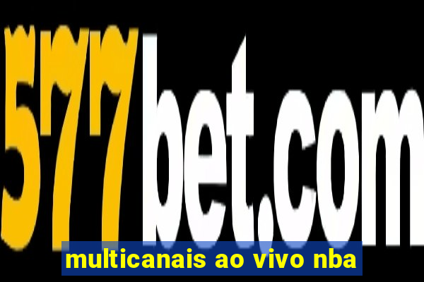 multicanais ao vivo nba