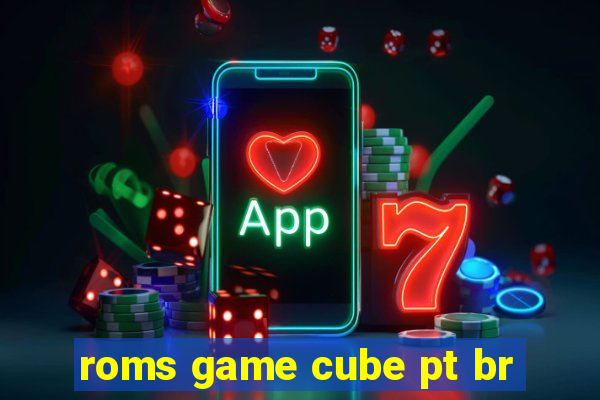 roms game cube pt br