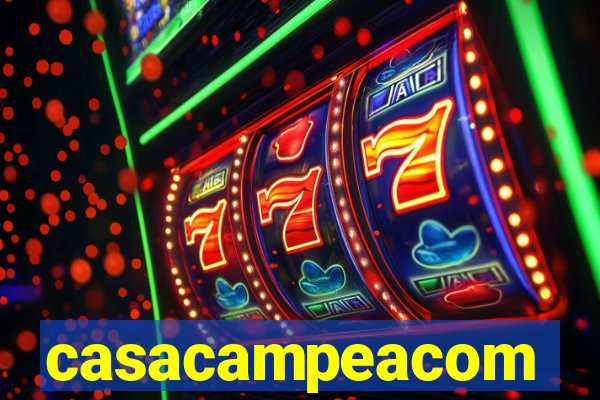 casacampeacom