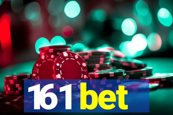 161 bet