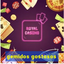 gemidos gostosos