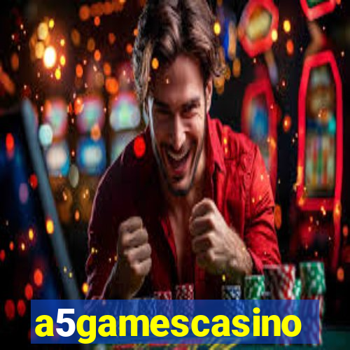 a5gamescasino