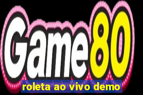 roleta ao vivo demo