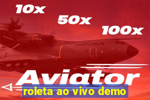 roleta ao vivo demo