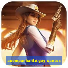 acompanhante gay santos