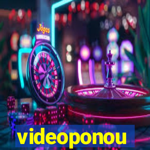 videoponou