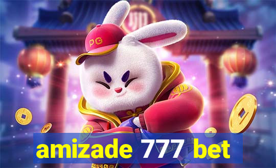 amizade 777 bet