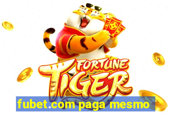 fubet.com paga mesmo